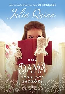 Livro Uma dama fora dos padrões: A origem dos Bridgertons (Os Rokesbys)