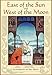 East of the Sun and West of the Moon. Old Tales from the North (Illustrated)