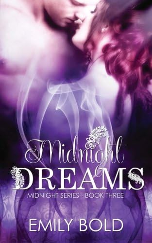 Midnight Dreams (Midnight Series Book 3)