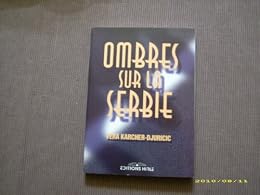 Ombres sur la Serbie
