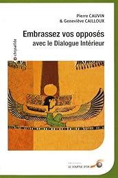 Embrassez vos opposés avec le dialogue intérieur