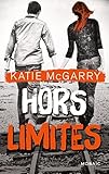 Hors limites (Pushing the limits t. 1) (French Edition) by 