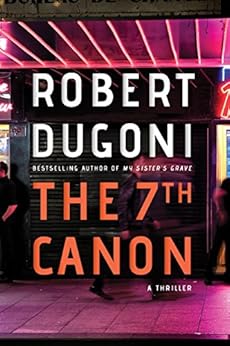 The 7th Canon by [Dugoni, Robert]