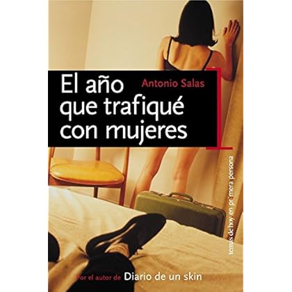 El año que trafiqué con mujeres El año que trafiqué con mujeres