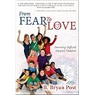 From Fear To Love