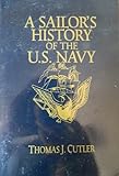 A Sailor's History of the United States Navy