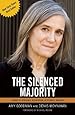 The Silenced Majority: Stories of Uprisings, Occupations, Resistance, and Hope