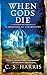 When Gods Die: A Sebastian St. Cyr Mystery