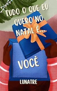 Livro Tudo o que eu quero no Natal é Você