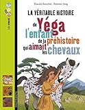 Yega L'Enfant De La Prehistoire (French Edition) by