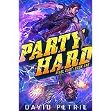 Party Hard (Pixel Dust Book 1)
