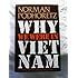 Why We Were In Vietnam