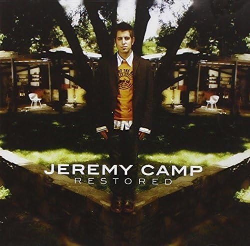 Restored by Jeremy Camp (2004-11-01)