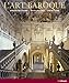 L'art baroque : Architecture, sculpture, peinture by