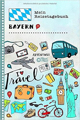 Bayern Mein Reisetagebuch Kinder Reise Aktivitatsbuch Zum