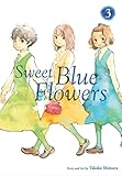 Sweet Blue Flowers, Vol. 3 (3) by 