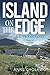 Island on the Edge: A Life on Soay by Anne Cholawo