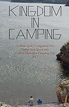 Kingdom in Camping: Devotional Guide for Summer Camping 2017