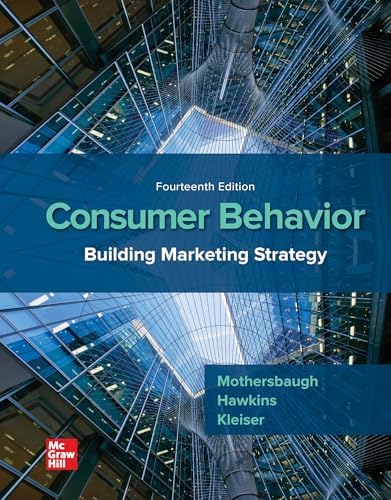 ISE Consumer Behavior: Building Marketing Strategy: Mothersbaugh