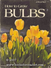 How To Grow Bulbs 0376030844 Book Cover