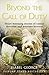 Beyond the Call of Duty: Heart-warming stories of canine devotion and bravery by