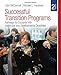 Successful Transition Programs: Pathways for Students With Intellectual and Developmental Disabilities