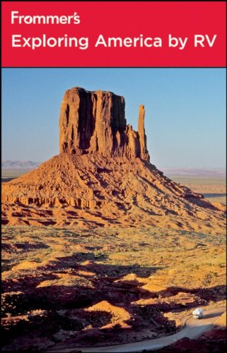 Frommer's Exploring America by RV (Frommer's Complete Guides)