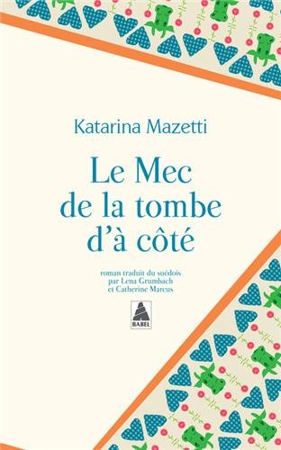 Le  mec de la tombe d'à côté