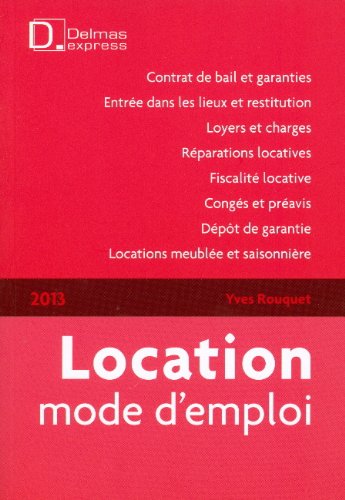 Location, mode d'emploi