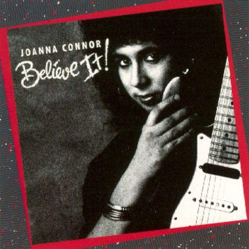 Joanna Connor - Believe It - Zortam Music