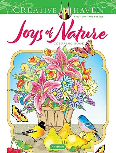 Creative Haven Joys of Nature Coloring Book (Adult Coloring Books: Nature)