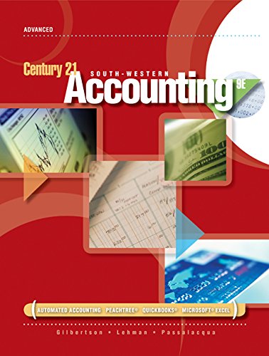 First Class Image Wear, Inc. Automated Simulation for Gilbertson/Lehman/Passalacqua/Ross' Century 21 Accounting: Advanced, 9th -  Claudia Bienias Gilbertson, 9th Edition