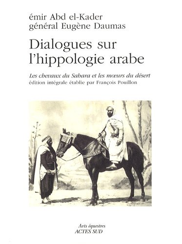 Dialogues sur l'hippologie arabe
