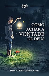 Livro COMO ACHAR A VONTADE DE DEUS - por Bob Mumford