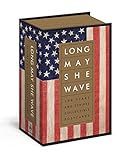 Long May She Wave: 100 Stars and Stripes Collectible Postcards by
