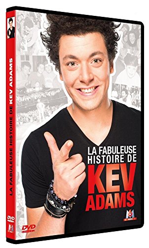 La Fabuleuse Histoire De Kev Adams