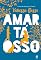 Livro Amar tá osso