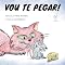 Livro Vou te pegar!