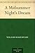 A Midsummer Night's Dream