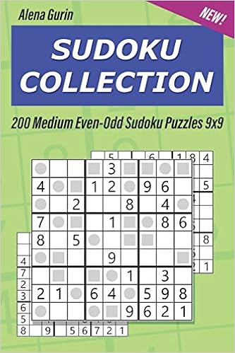 sudoku collection 200 medium even odd sudoku puzzles 9x9 gurin alena 9781691149513 books