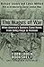 The Wages of War: When America's Soldiers Came Home: From Valley Forge to Vietnam (Forbidden Bookshe by Richard Severo, Lewis Milford