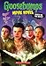 Goosebumps The Movie: The Movie Novel