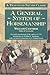 A General System of Horsemanship: A Facsimile Reproduction of the Edition of 1743 (Trafalgar Square Classics) by 