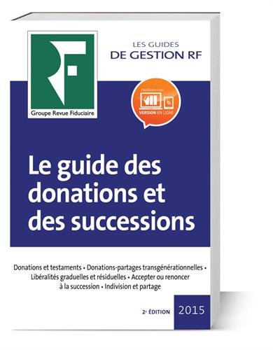 Le  guide des donations et des successions