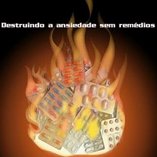 Livro Destruindo a ansiedade: sem remédios