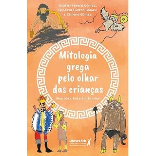 Livro Mitologia grega pelo olhar das crianças: Uma obra feita em família!