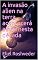 Livro A invasão alien na terra acontecerá ainda nesta década (Série Meditação Livro 45)