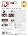 Ferrari 312T 1975 to 1980 (312T, T2, T3, T4, T5 & T6): An insight into the design, engineering, maintenance and operation of Ferrari's series of ... F1 cars (Owners' Workshop Manual)