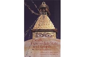 Death, Intermediate State, and Rebirth in Tibetan Buddhism