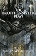 The Brother/Sister Plays
